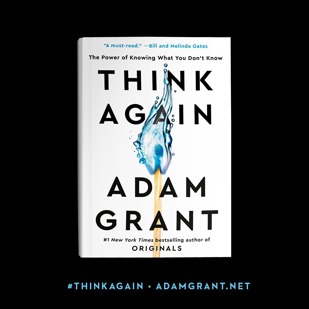 Think Again The Latest Book From Adam Grant