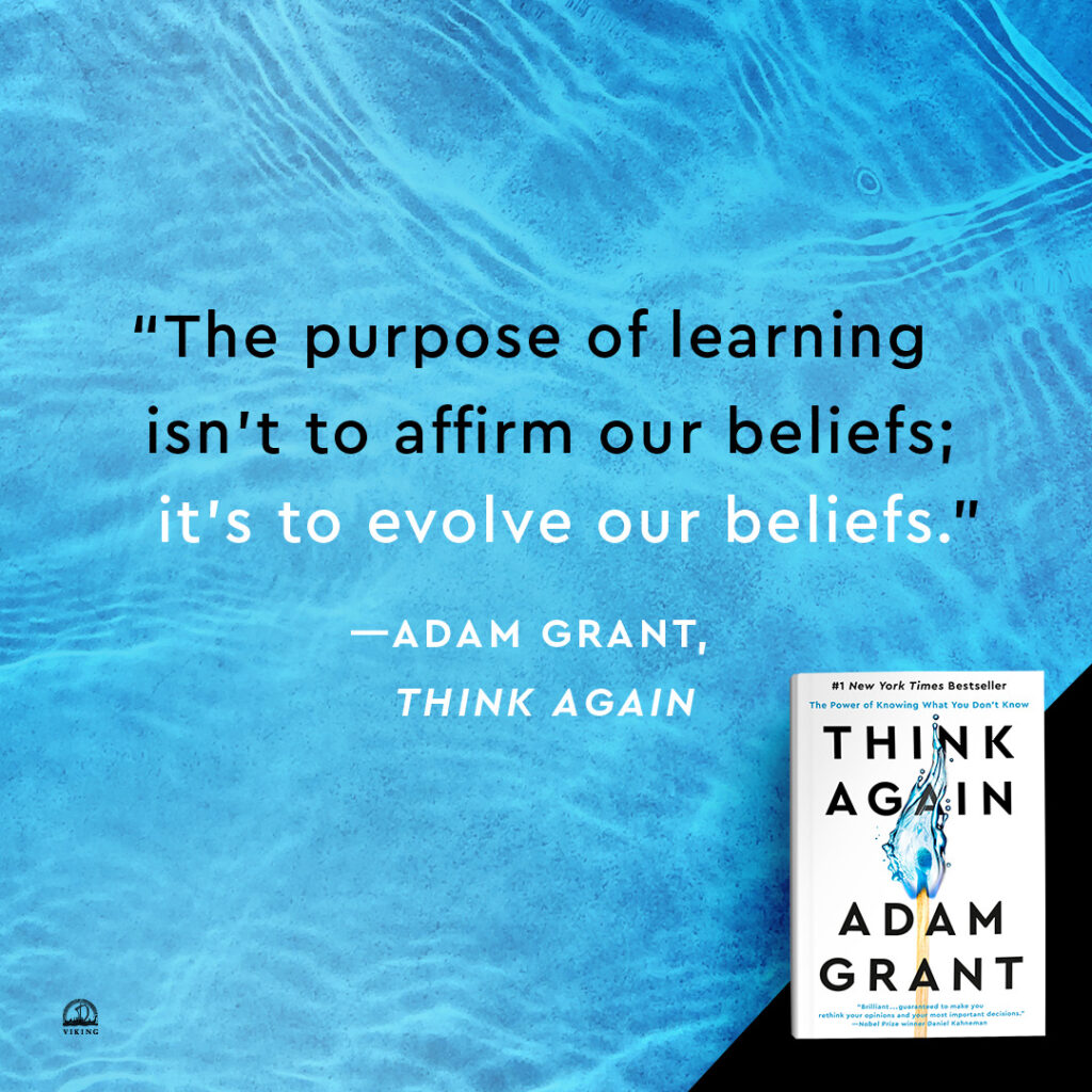 Think Again, The Latest Book From Adam Grant