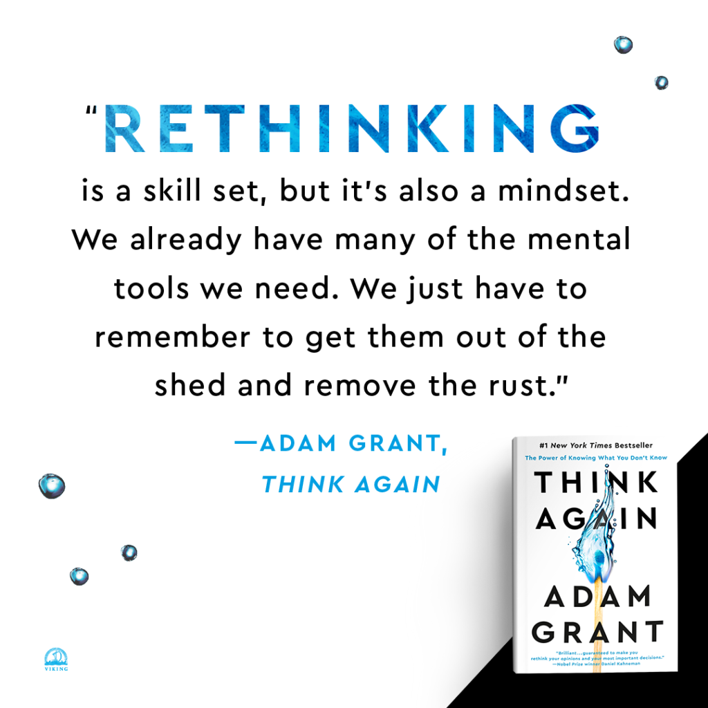 Think Again, The Latest Book From Adam Grant